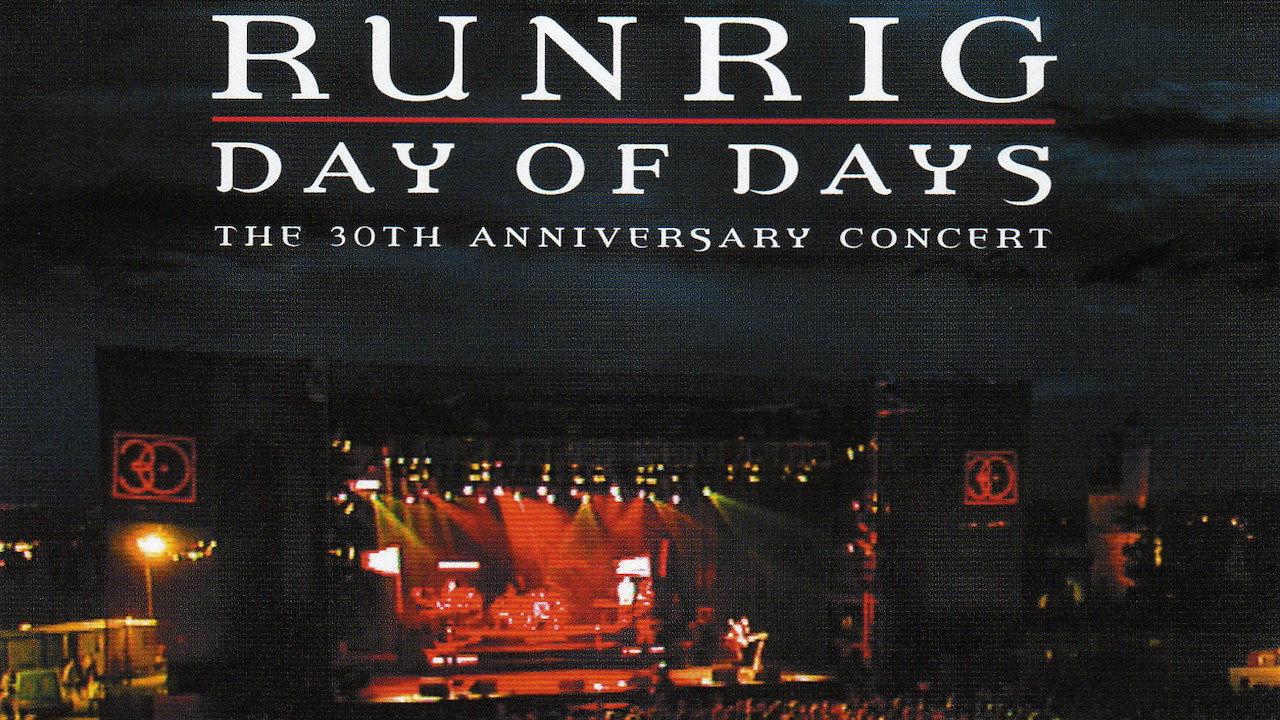 Runrig: Day of Days (The 30th Anniversary Concert) backdrop
