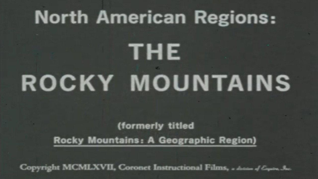 North American Regions: The Rocky Mountains backdrop