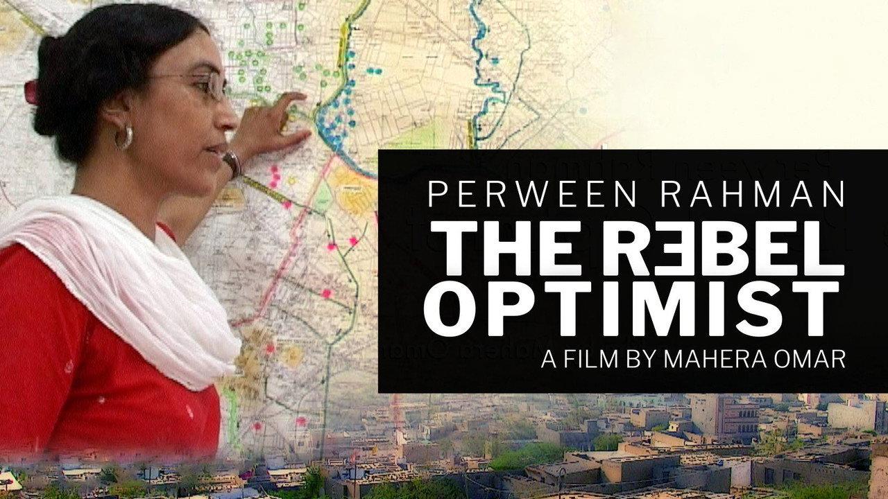 Perween Rahman: The Rebel Optimist backdrop
