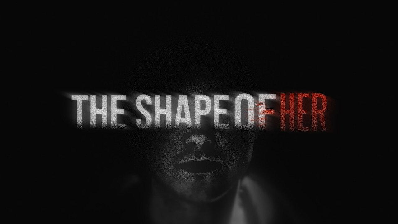 The Shape Of Her backdrop