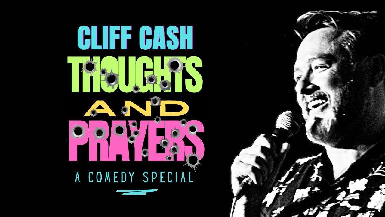 Cliff Cash: Thoughts And Prayers backdrop