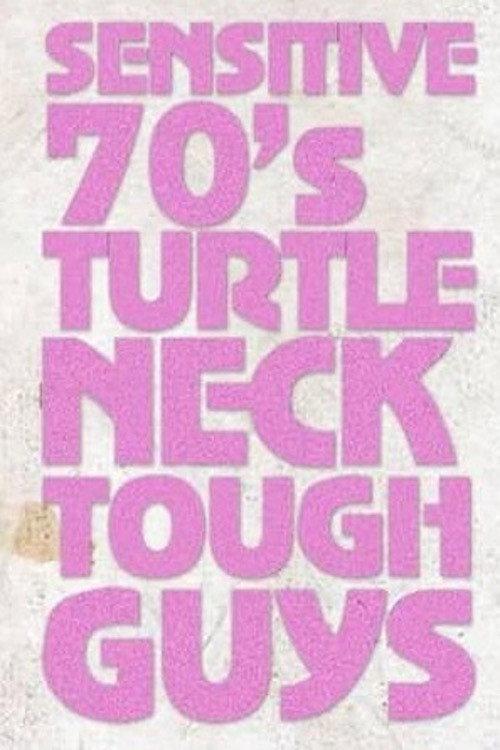 Sensitive 70s Turtleneck Tough Guys 2 backdrop