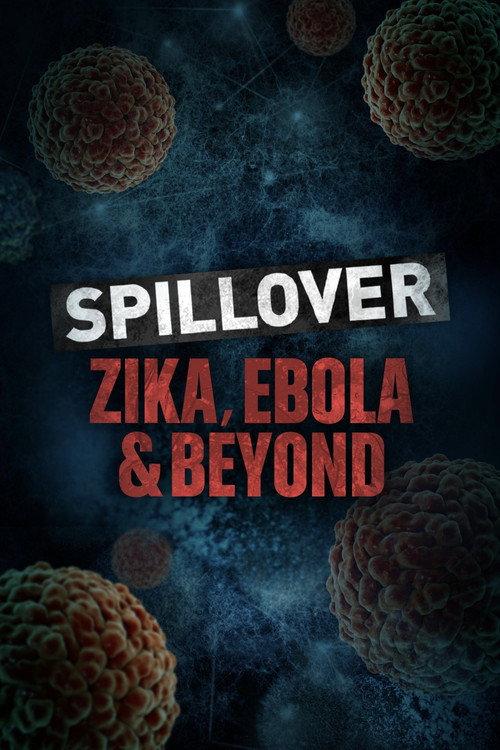 Spillover: Zika, Ebola, and Beyond backdrop