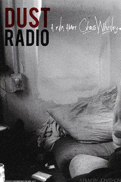 Dust Radio: A Film About Chris Whitley backdrop