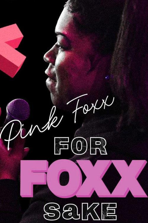 Pink Foxx: For Foxx Sake backdrop