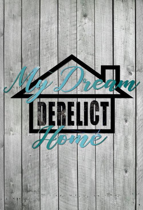 My Dream Derelict Home backdrop