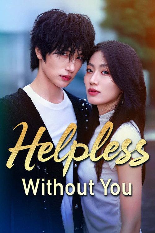 Helpless Without You backdrop