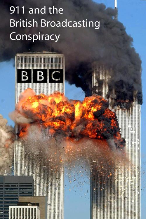 911 and the British Broadcasting Conspiracy backdrop