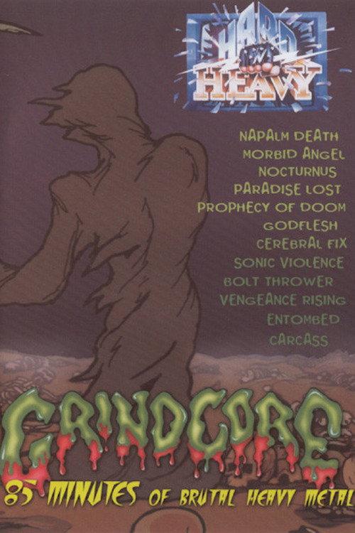 Hard 'N' Heavy: Grindcore backdrop