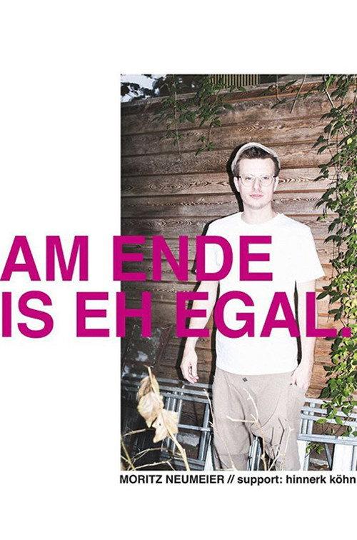 Moritz Neumeier: Am Ende is eh egal backdrop