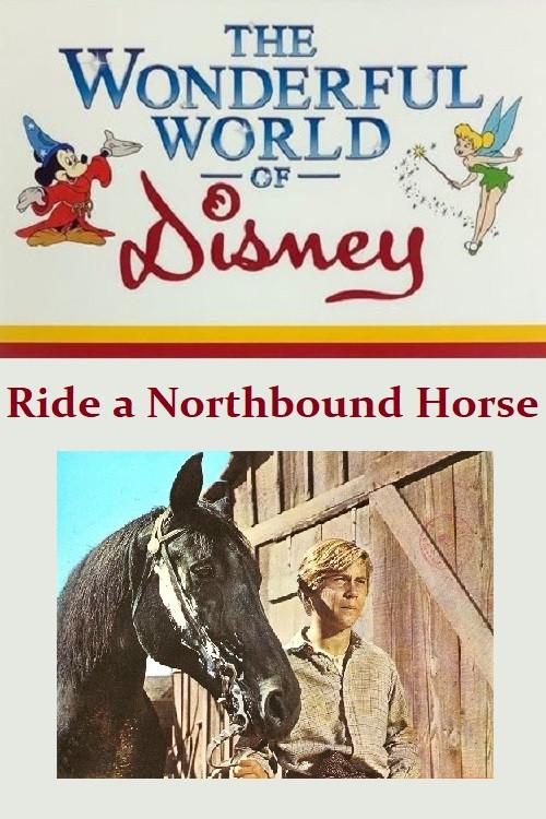 Ride a Northbound Horse backdrop