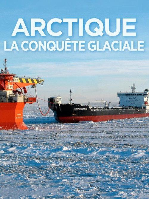 Arctique, la conquête glaciale backdrop