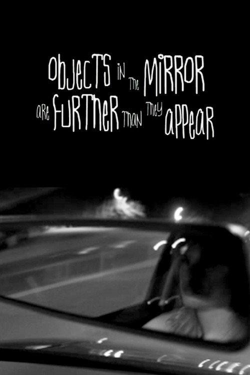 Objects in the Mirror Are Further than They Appear backdrop