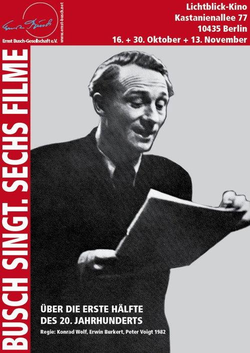 Busch singt – Sechs Filme über die erste Hälfte des 20. Jahrhunderts backdrop