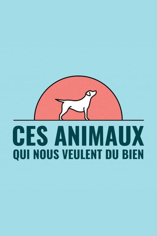 Ces animaux qui nous veulent du bien backdrop