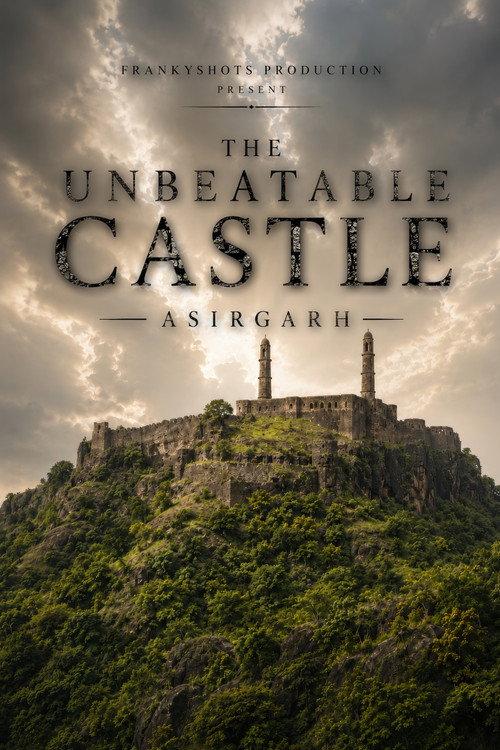 The UnBeatable Castle : Asirgarh backdrop