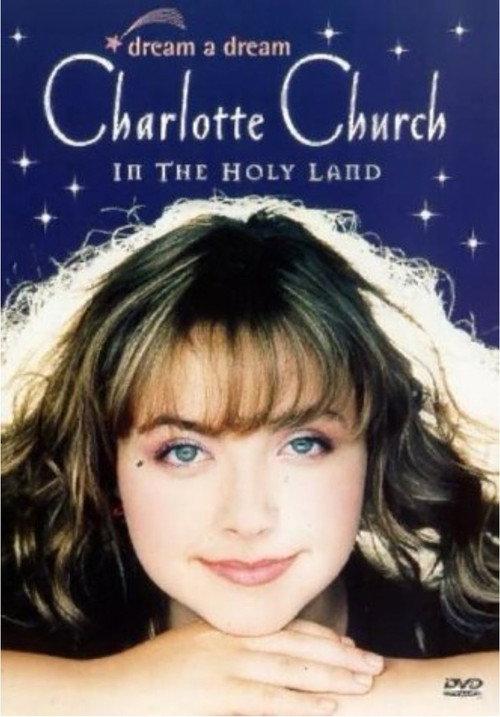 Dream a Dream: Charlotte Church in the Holy Land backdrop