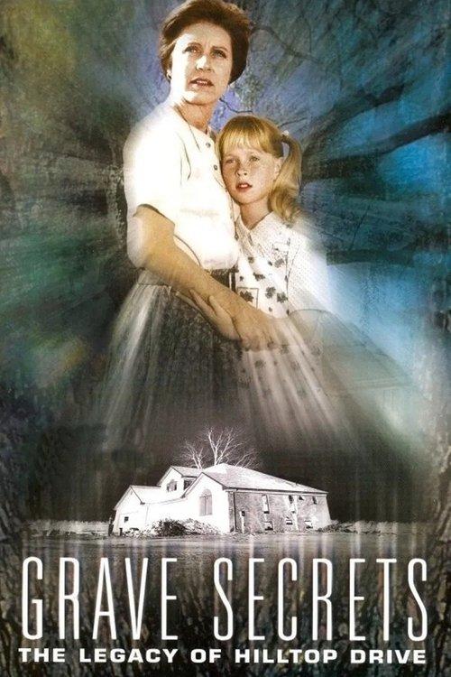 Grave Secrets: The Legacy of Hilltop Drive backdrop