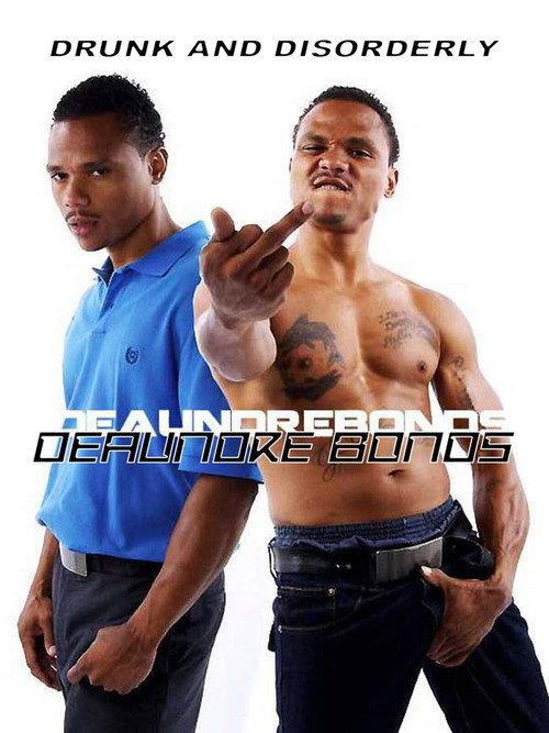 De'aundre Bonds - Drunk and Disorderly backdrop