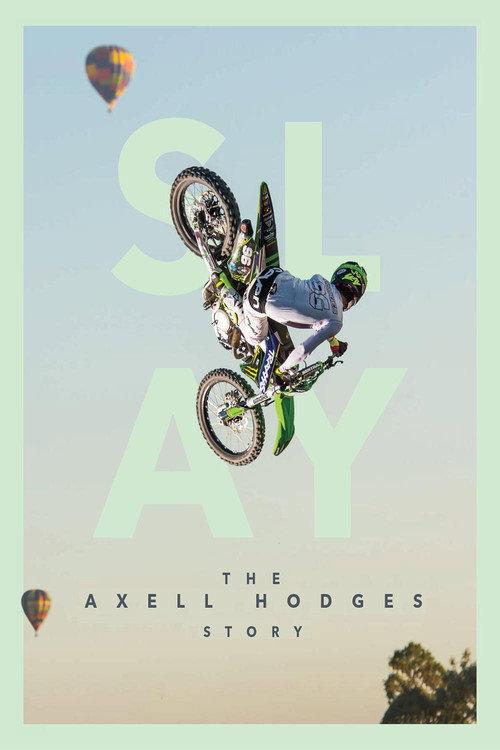SLAY: The Axell Hodges Story backdrop