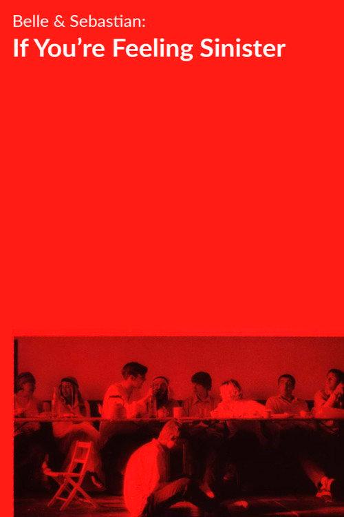 Belle and Sebastian: If You're Feeling Sinister backdrop