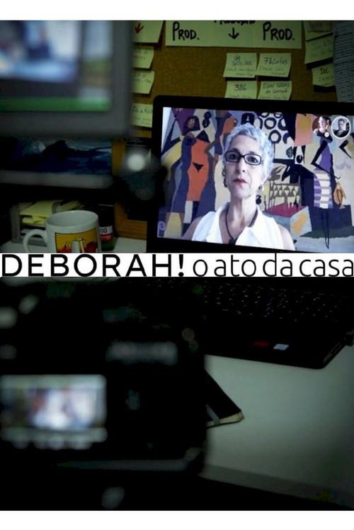 Deborah! O Ato da Casa backdrop