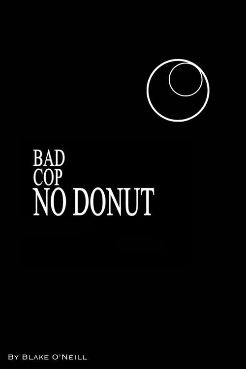 Bad Cop, no Donut backdrop