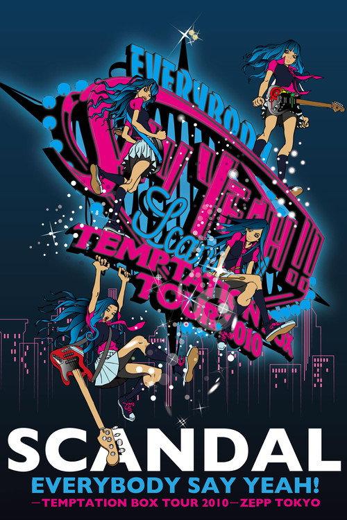 SCANDAL - EVERYBODY SAY YEAH! -TEMPTATION BOX TOUR 2010- ZEPP TOKYO backdrop