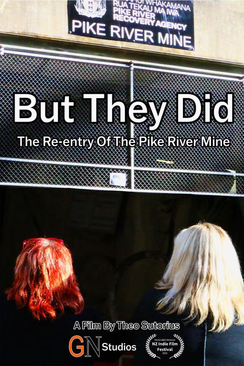 But They Did: The Re-entry Of The Pike River Mine backdrop