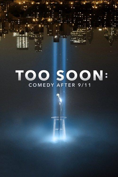 Too Soon: Comedy After 9/11 backdrop