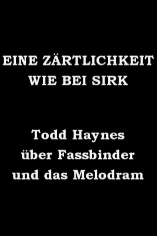 Eine Zärtlichkeit wie bei Sirk - Todd Haynes über Fassbinder und das Melodram backdrop