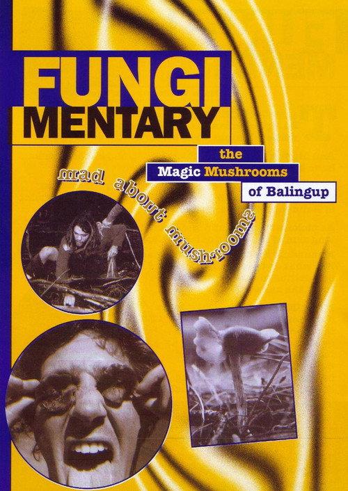 Fungimentary: The Magic Mushrooms of Balingup backdrop