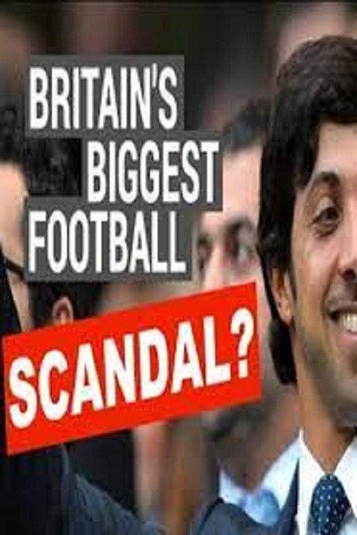 Britain's Biggest Football Scandal backdrop