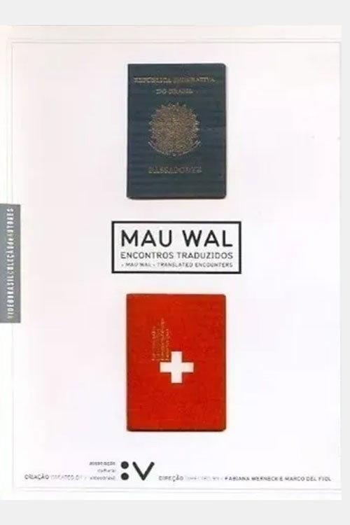 MAU WAL - Translated Encounters backdrop