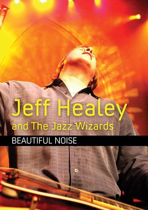 Jeff Healey and the Jazz Wizards: Beautiful Noise backdrop