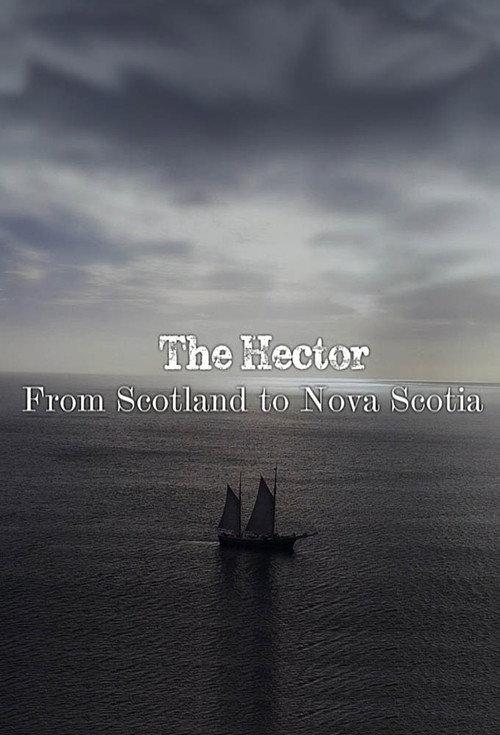 The Hector: From Scotland to Nova Scotia backdrop