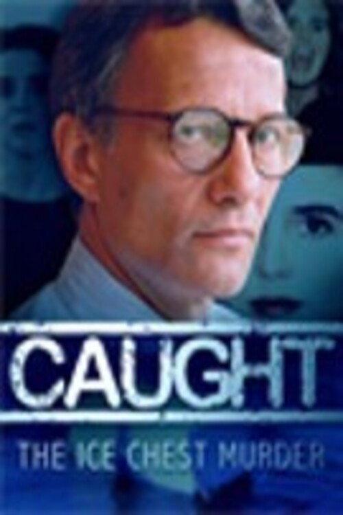Caught: The Ice Chest Murder backdrop