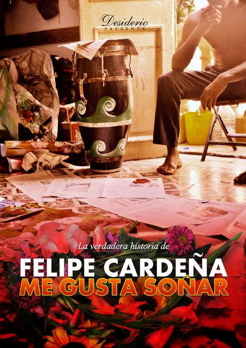 I LIKE TO DREAM: The True Story of Felipe Cardeña backdrop