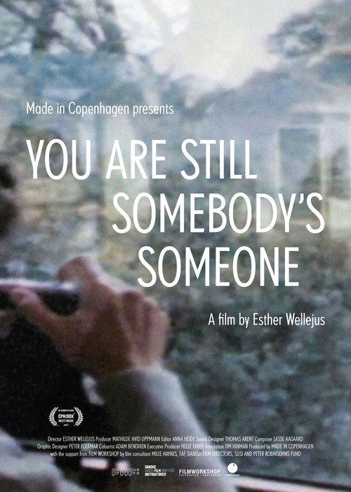 You Are Still Somebody's Someone backdrop