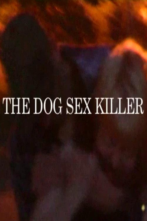 The Dog Sex Killer backdrop