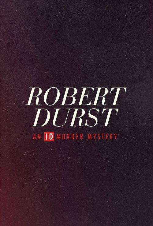 Robert Durst: An ID Murder Mystery backdrop