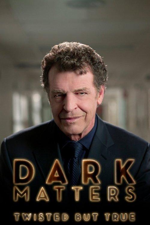 Dark Matters: Twisted But True backdrop