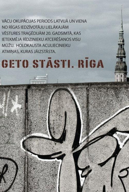 Ghetto Stories. Riga backdrop