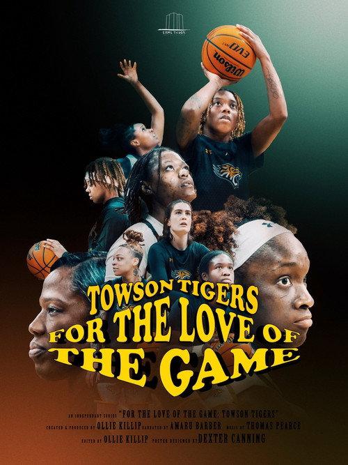 For the Love of the Game: Towson Tigers backdrop
