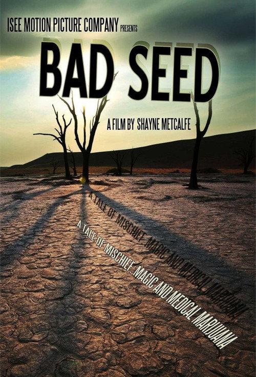 Bad Seed: A Tale of Mischief, Magic, and Medical Marijuana backdrop