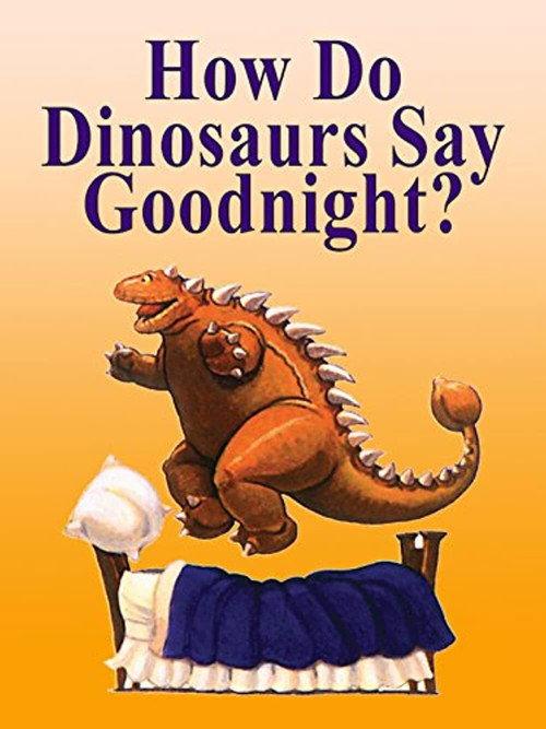 How Do Dinosaurs Say Goodnight? backdrop