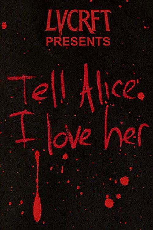 Tell Alice I Love Her backdrop