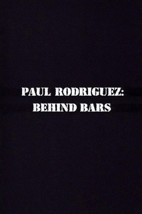 Paul Rodriguez: Behind Bars backdrop