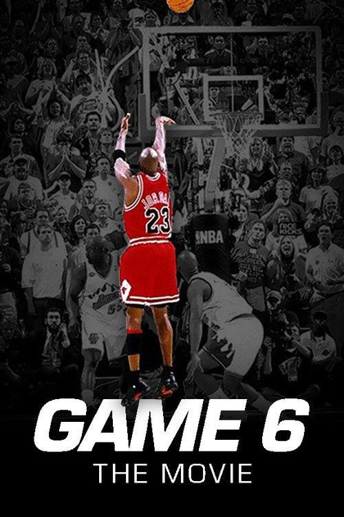 Game 6: The Movie backdrop