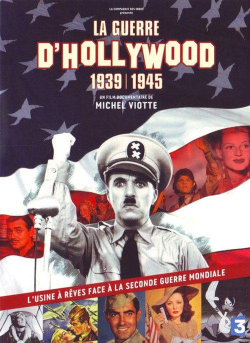 La guerre d'Hollywood, 1939 - 1945 backdrop